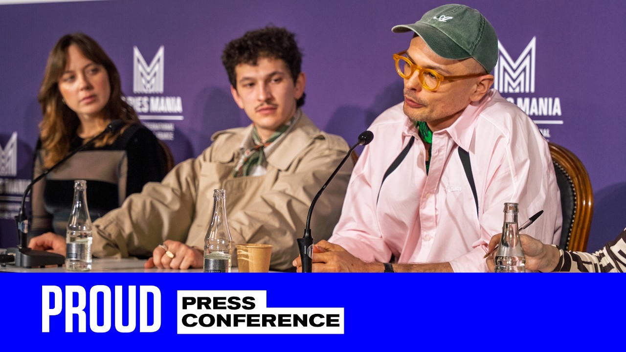 PROUD - Press Conference | Series Mania Festival 2026