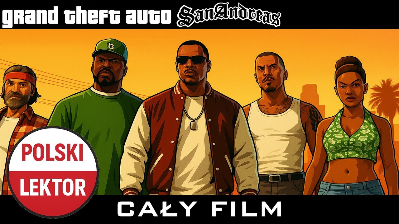 🇵🇱 GTA: SAN ANDREAS (Cały Film z Polskim Lektorem)