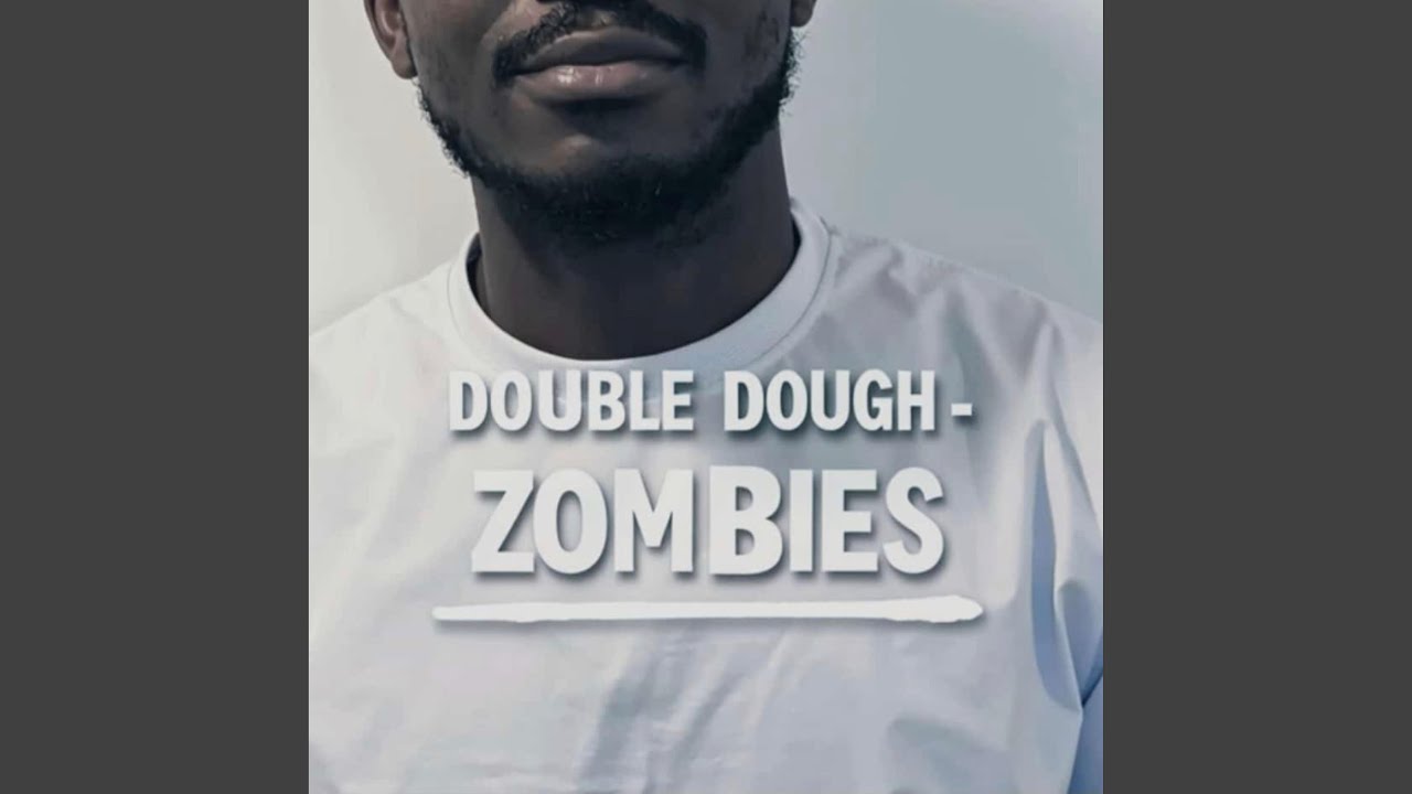 Double Dough-Zombies