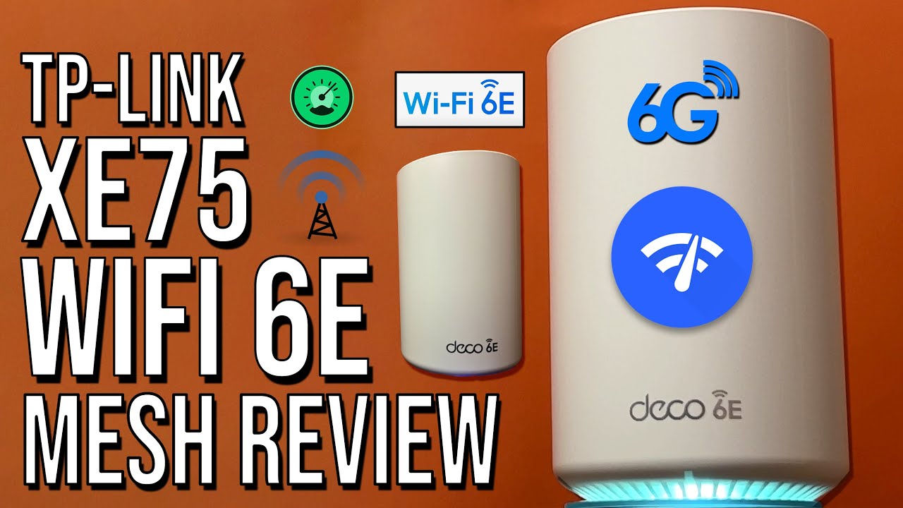 TP-Link Deco XE75, WiFi 6E Mesh System Review: Best Budget WiFi 6E Router in 2022?