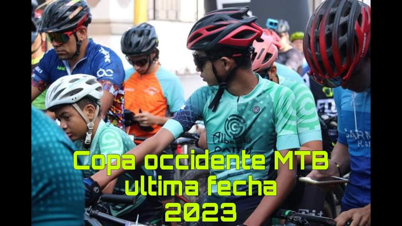 ULTIMA FECHA COPA OCCIDENTE MTB 2023
