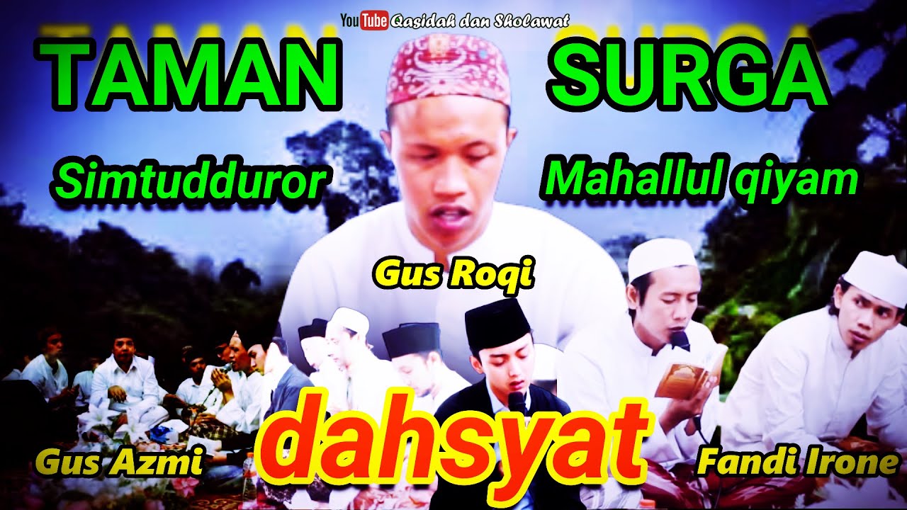 ( MAHALLUL QIYAM ) MENGETARKAN - GUS ROQI ( Maulid Simtuduror )