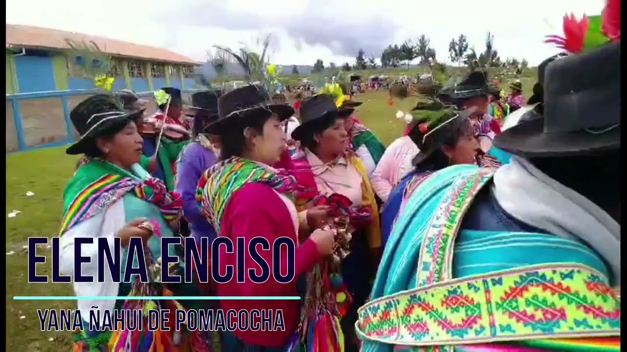 ELENA ENCISO - LURUCHA VERDE CAPACHA - CARNAVAL DE POMACOCHA