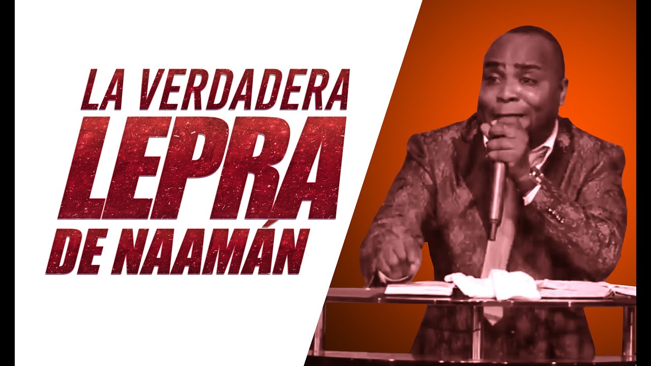 La Verdadera Leprä de #Naaman // #Pastor #MaikerCarpiadosa