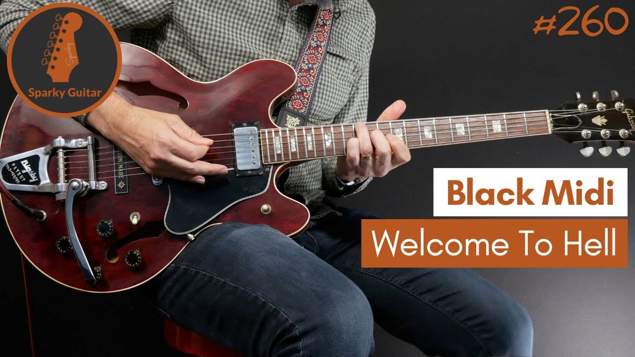 Welcome to Hell - Black Midi (Guitar Cover #260)
