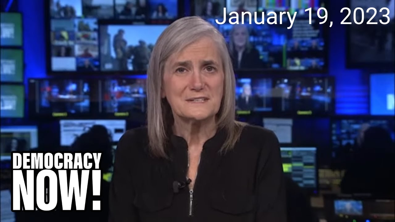 Top U.S. & World Headlines &mdash; January 19, 2023