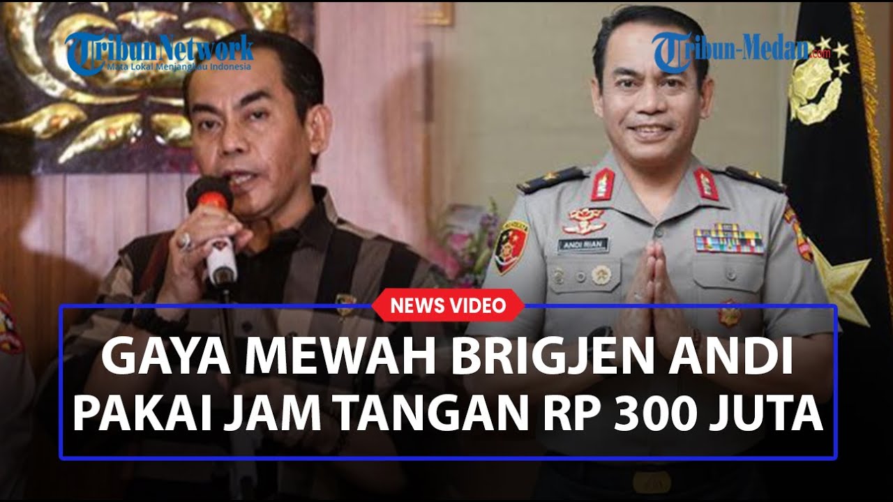 GAYA MEWAH Brigjen Andi Rian Pakai Jam Tangan, Diduga Mencapai Rp 300 Juta Jadi Gunjingan Warganet