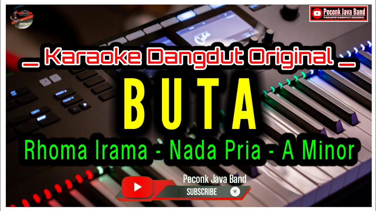 KARAOKE_BUTA_RHOMA IRAMA_NADA PRIA_Karaoke Dangdut Original
