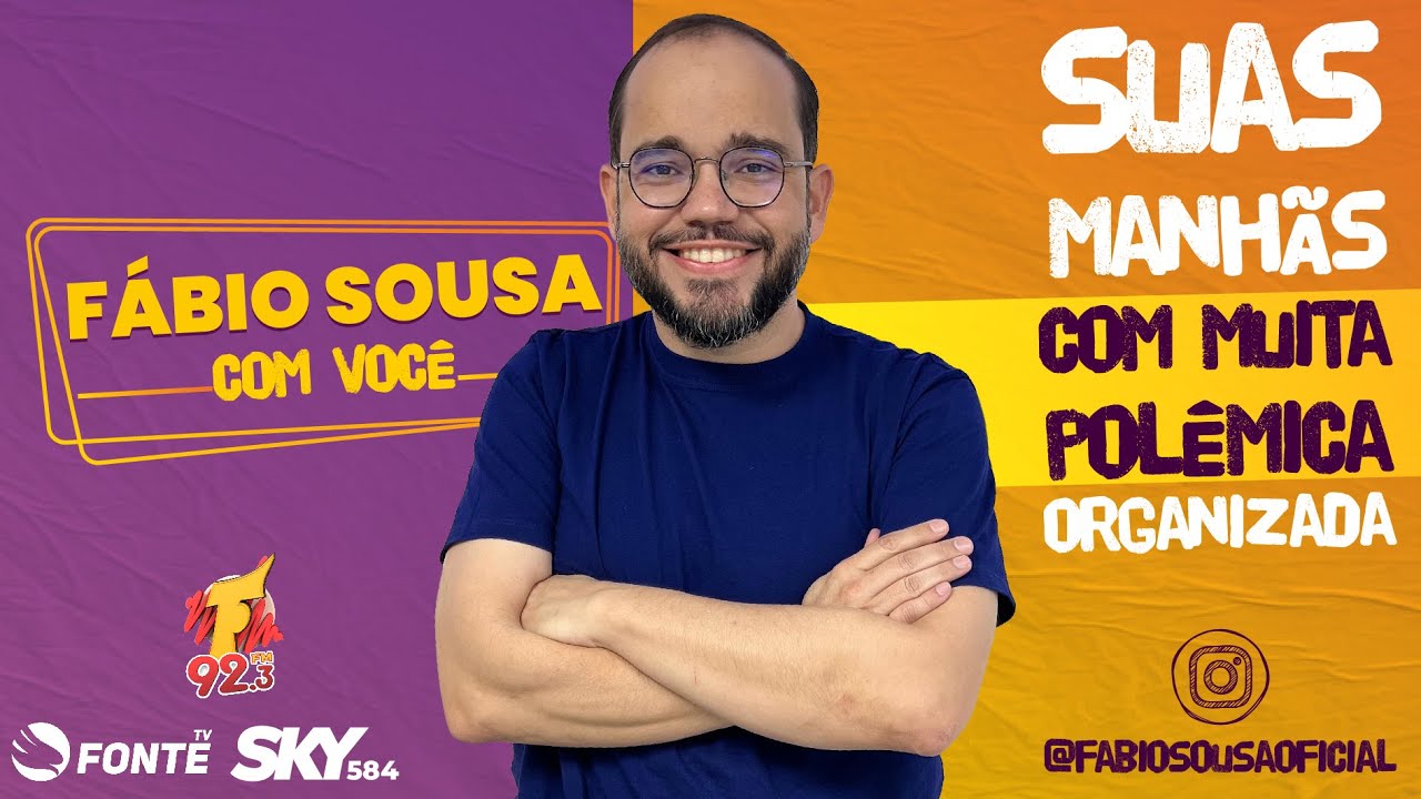 FÁBIO SOUSA COM VOCÊ 03/02/26