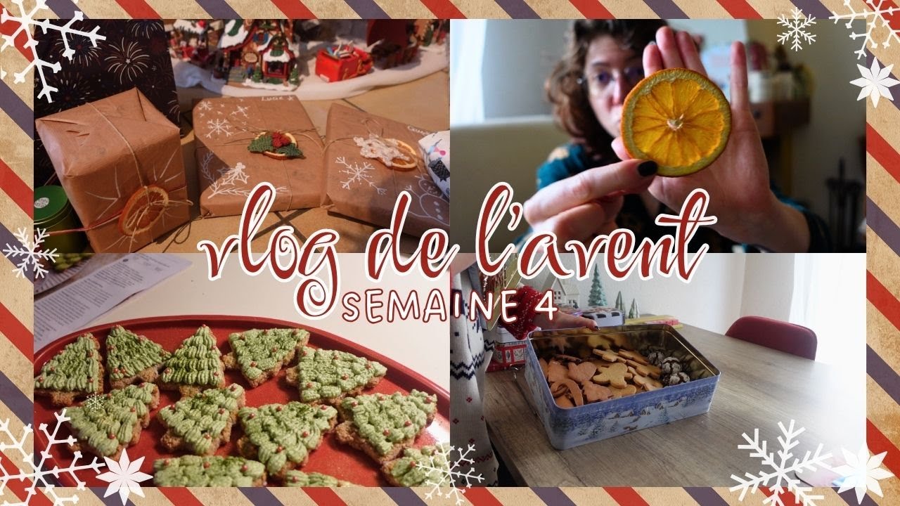 Vlog de l'avent | semaine 4