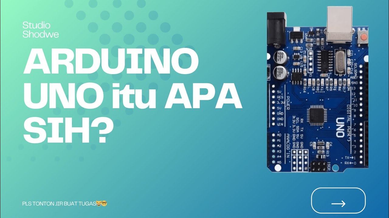 PENGENALAN ARDUINO UNO KLS XI TEI-1, Amirul zakqi PSE