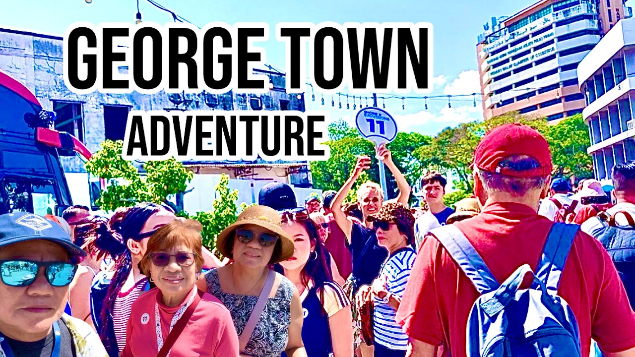 GEORGE TOWN, PENANG MALAYSIA TOUR