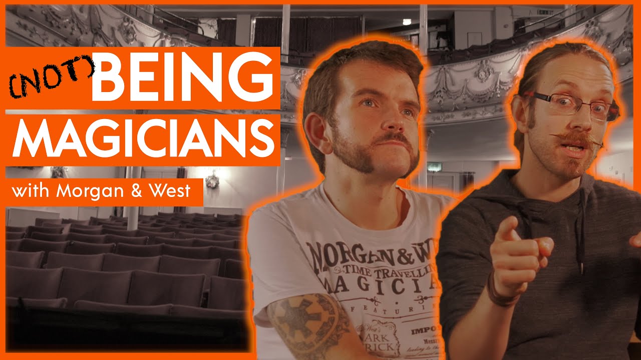 (Not) Being Magicians - with Morgan & West