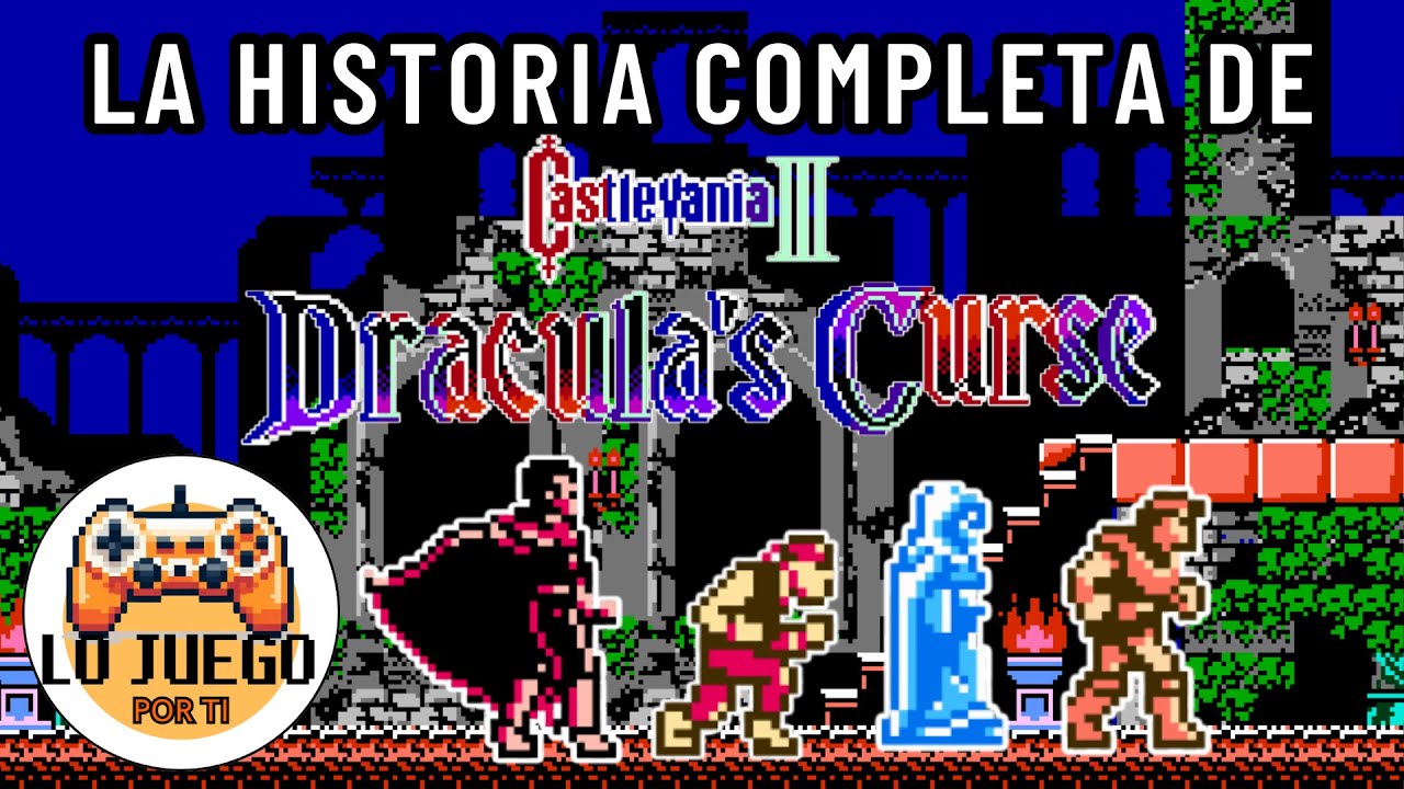 La Historia de Castlevania III: Dracula's Curse | Perfección Cazavampiros | #LoJuegoPorTi