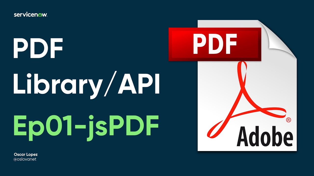 ServiceNow - PDF Library/API Ep01 - jsPDF