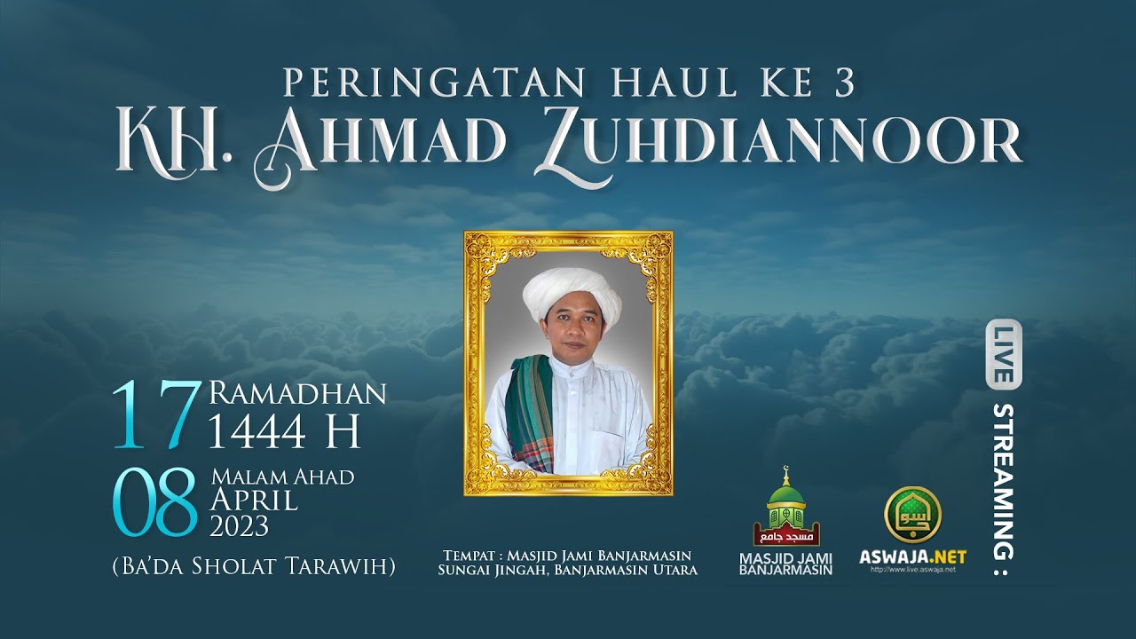 Peringatan Haul Ke 3 KH. Ahmad Zuhdiannoor - Masjid Jami Banjarmasin