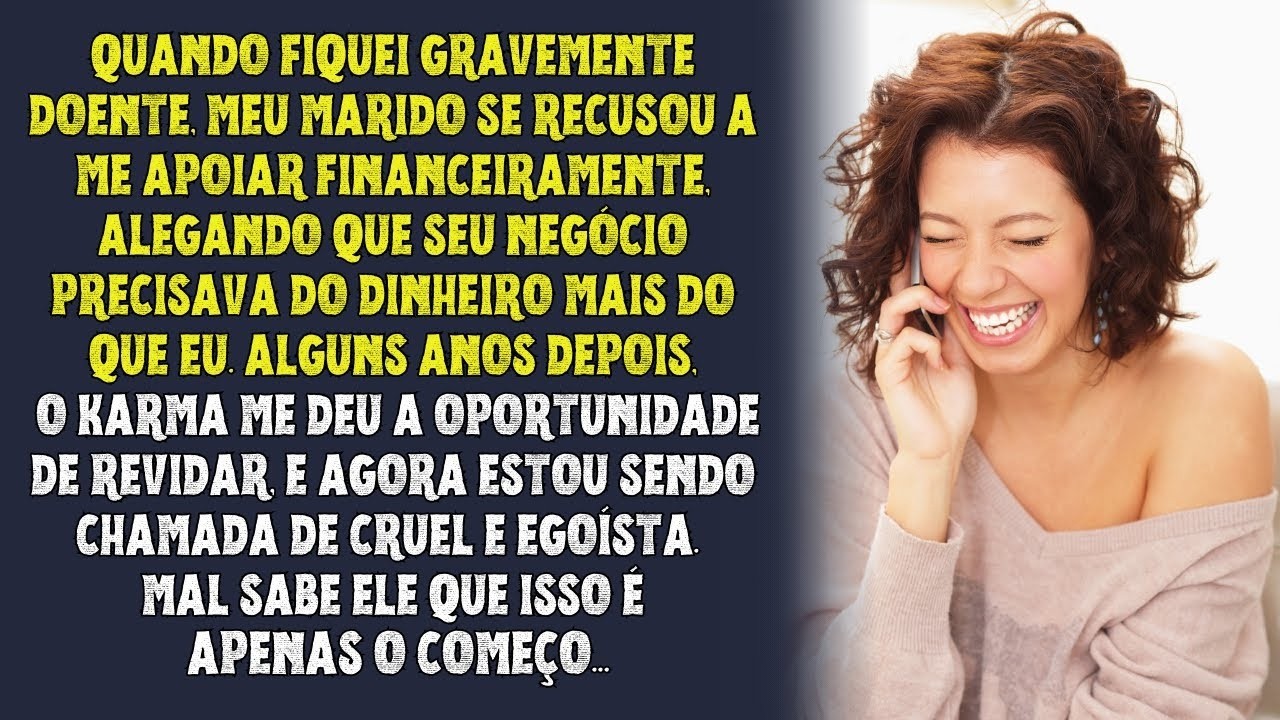 Marido negou apoio financeiro quando fiquei doente, alegando que seu neg&oacute;cio precisava do dinheiro
