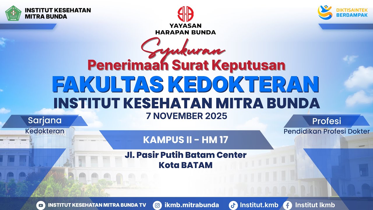 🔴 [ Siaran Langsung ]  Penerimaan SK Fakultas Kedokteran IKMB Batam - Pasir Putih