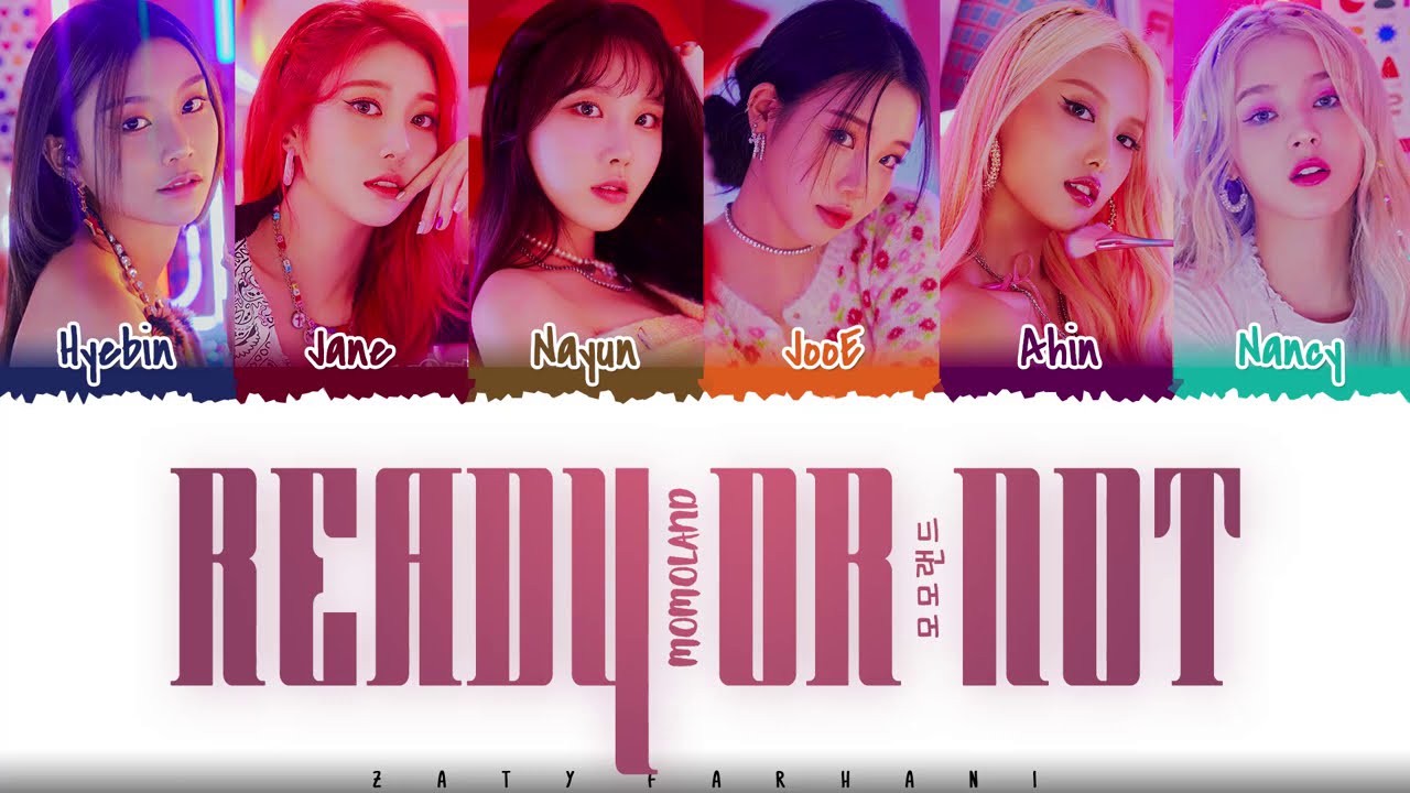 MOMOLAND - 'READY OR NOT' Lyrics [Color Coded_Han_Rom_Eng]