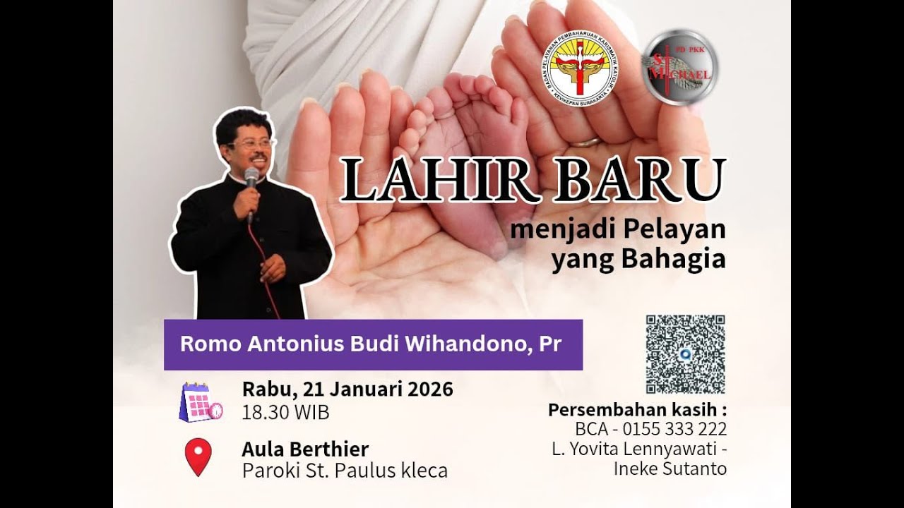 Lahir Baru Menjadi Pelayan Yang Bahagia - Rm. Budi Wihandono