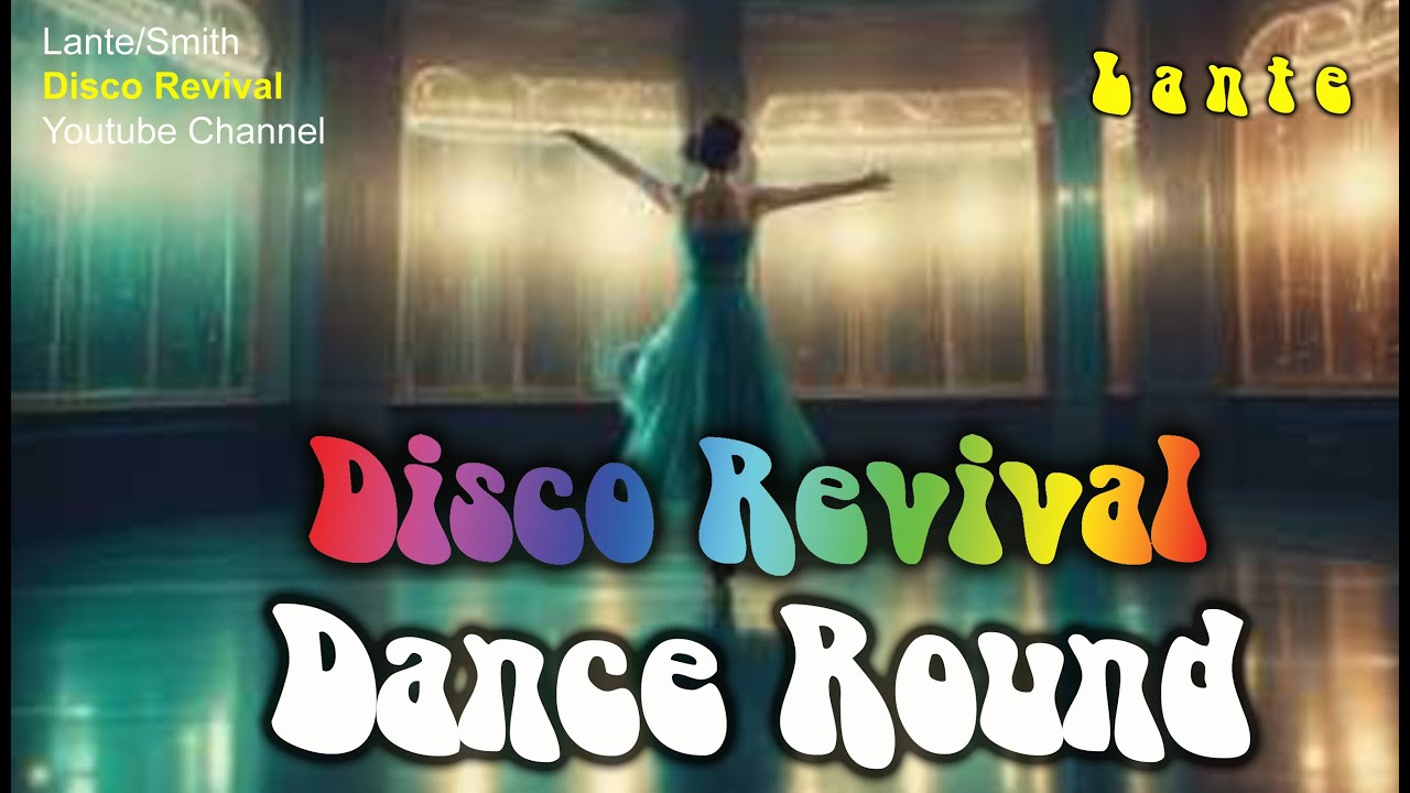 Dance Round - Disco Revival