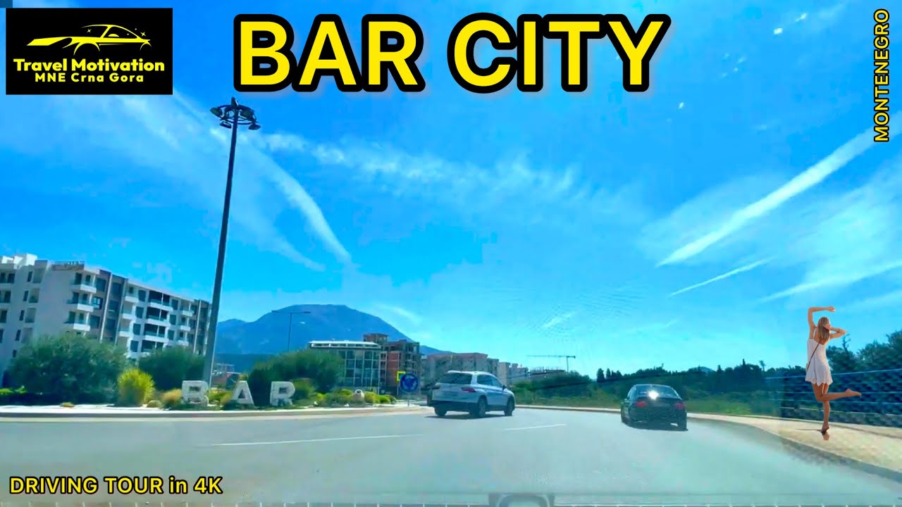 BAR 🚙 vožnja kroz grad u Septembru 2023 - BAR CITY [Driving Tour in 4K] MNE Crna Gora