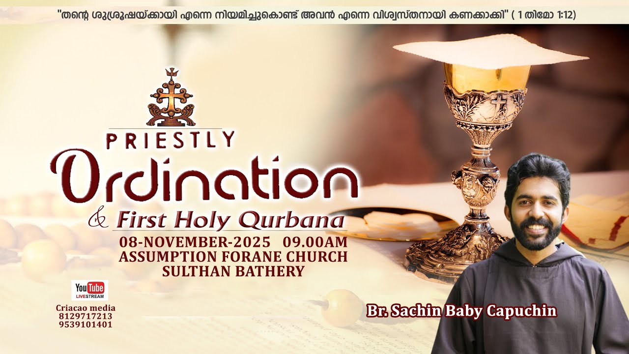 Priestly Ordination & First Holy Qurbana l Br. Sachin Baby Capuchin / 08.11.2025 / #Criacaomedia