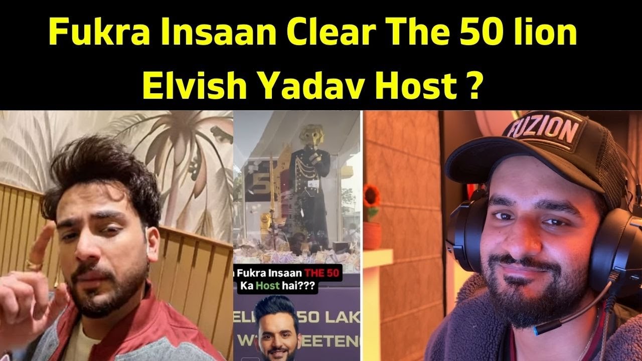 OMG!🤯 Fukra Insaan 'REVEAL' He Is The 50 Lion Host😱| Elvish Yadav Host