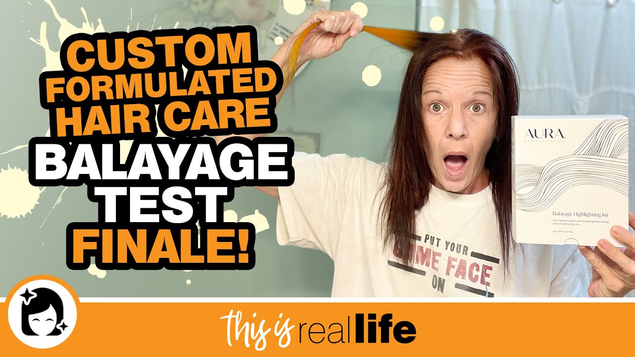 Custom Formulated Hair Care Balayage Test Finale! - THIS IS REAL LIFE