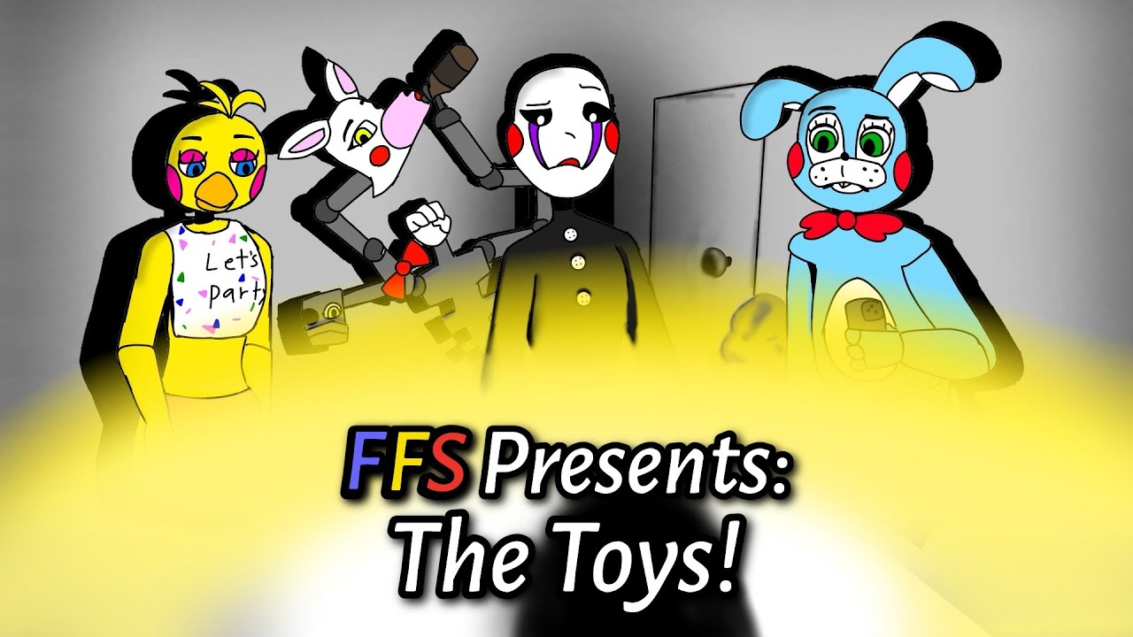 [FNAF/FFS] (S1 E9) The Toys!