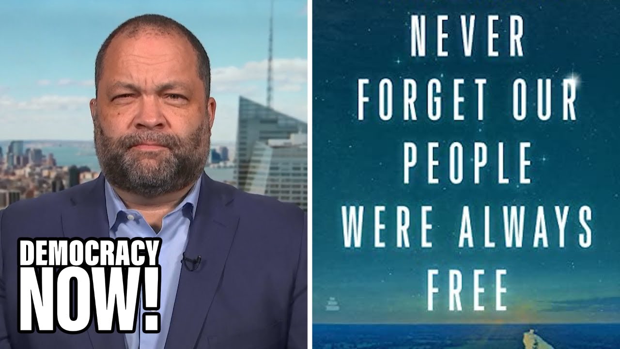 “Never Forget Our People Were Always Free”: Civil Rights Leader Ben Jealous on His New Memoir
