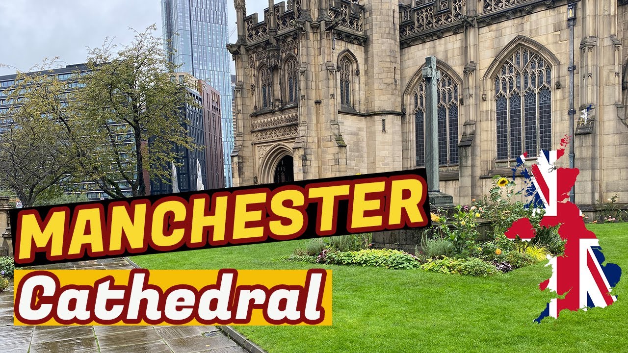A Tour Of Manchester Cathedral's Most Popular Attractions