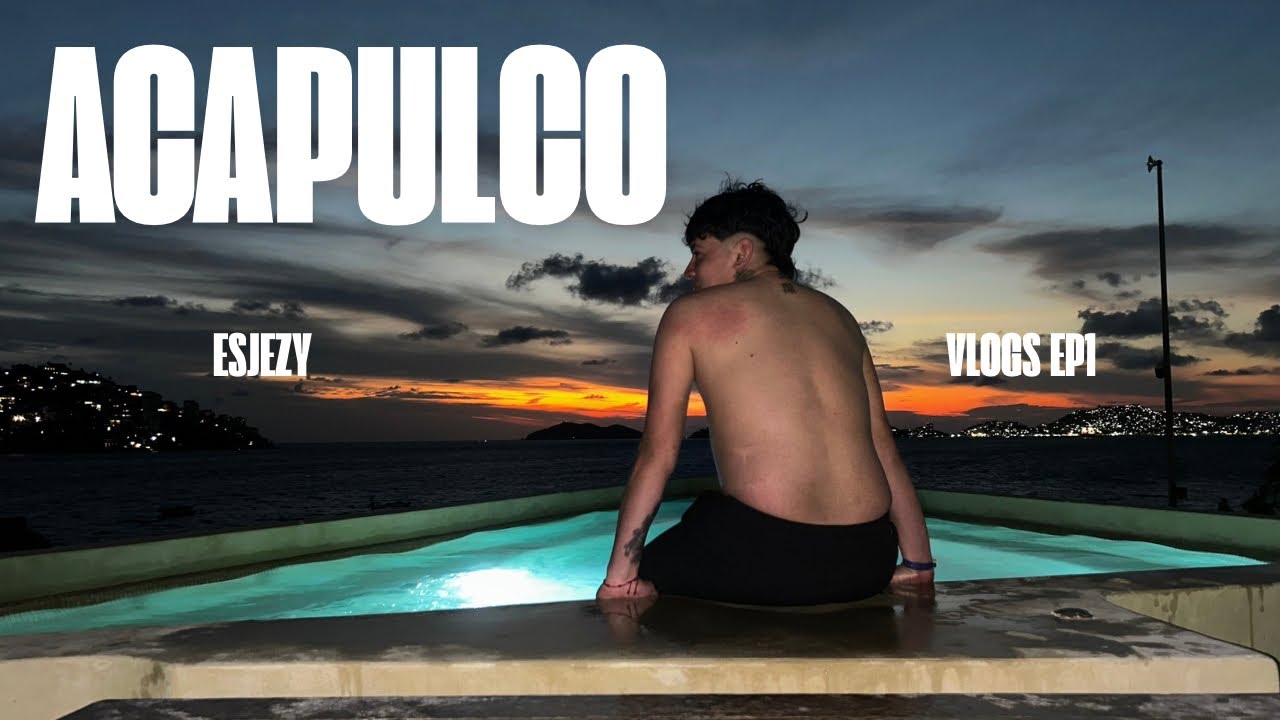 Conociendo por primera vez Acapulco | esJezy 🔥 VLOGS EP 1