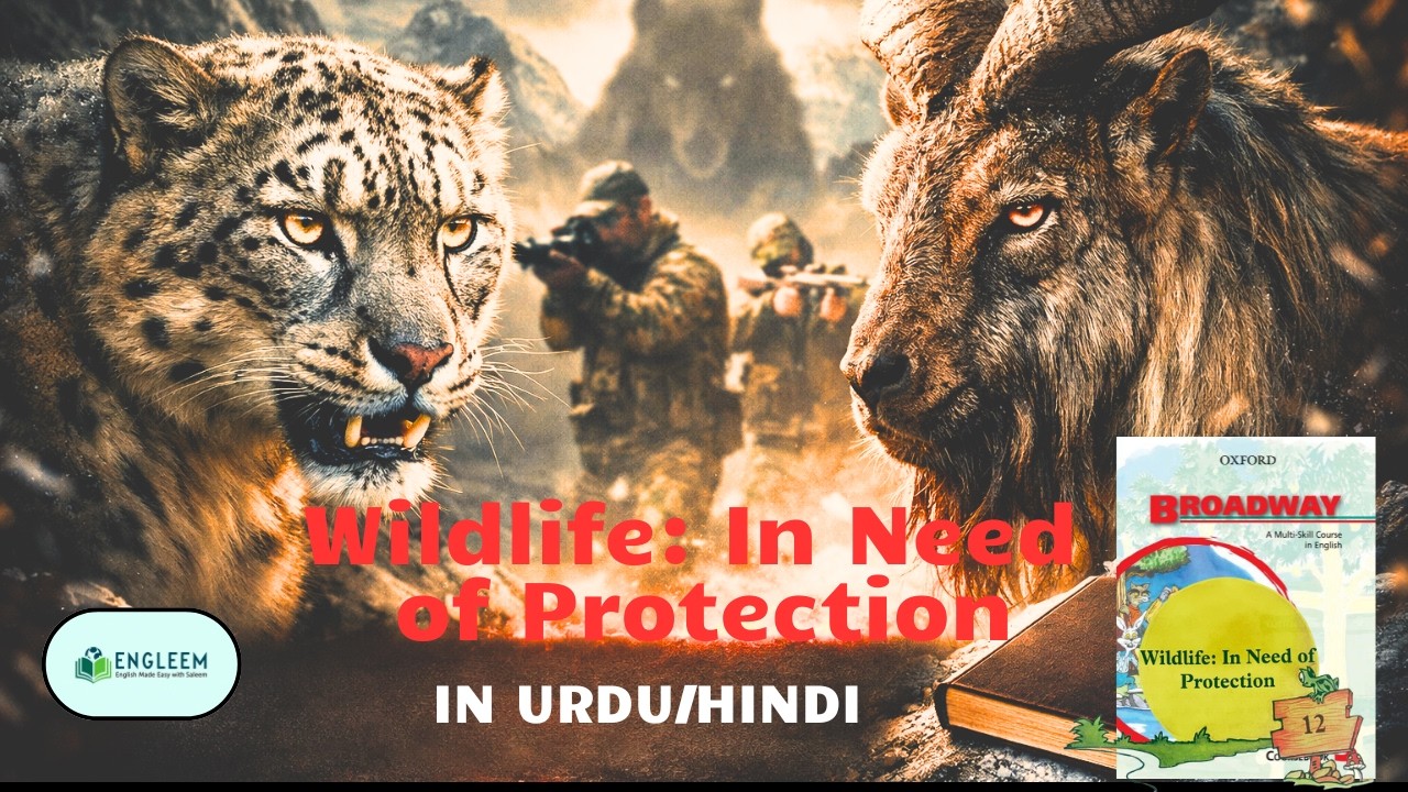 Wildlife: In Need of Protection| Broadway Course l English Tale HindiUrdu #EnglishMadeEasyWithSaleem