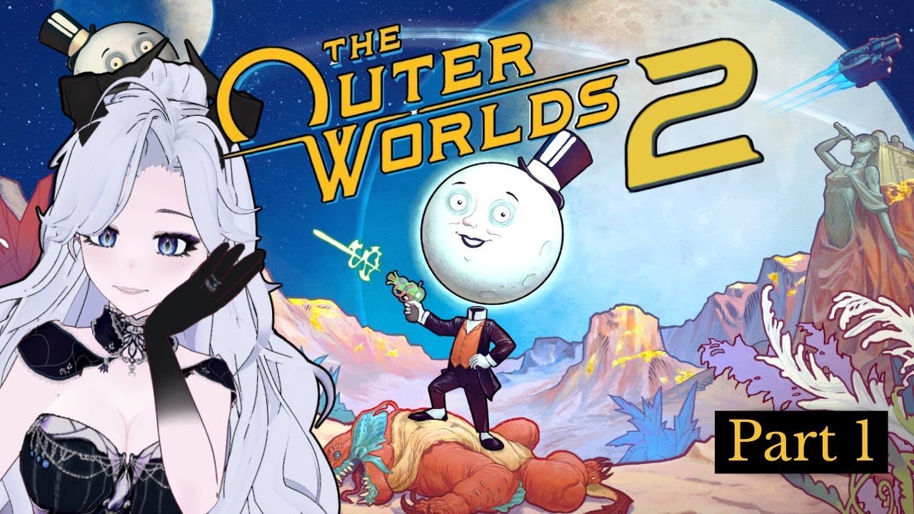The Outer Worlds 2 Playthrough Part 1 - I'm Having A Good Time #dracia #vtuber #theouterworlds2