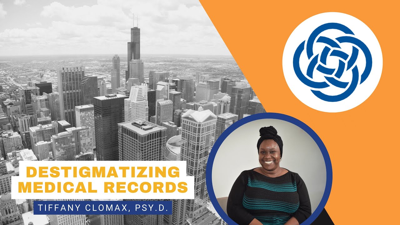 Destigmatizing Medical Records- Dr. Tiffany Clomax
