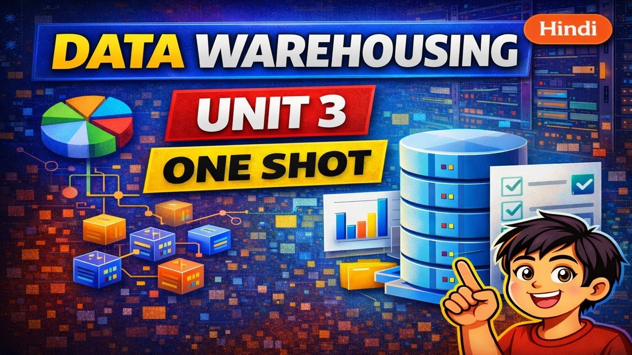 Data Warehousing UNIT 3 🔥 One Shot | Full Explanation | Hindi