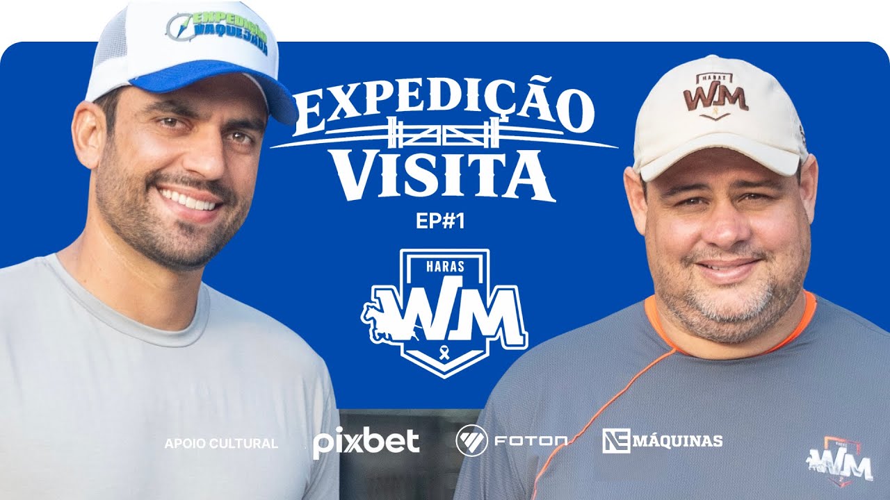 EXPEDIÇÃO VISITA - PARQUE HARAS WM