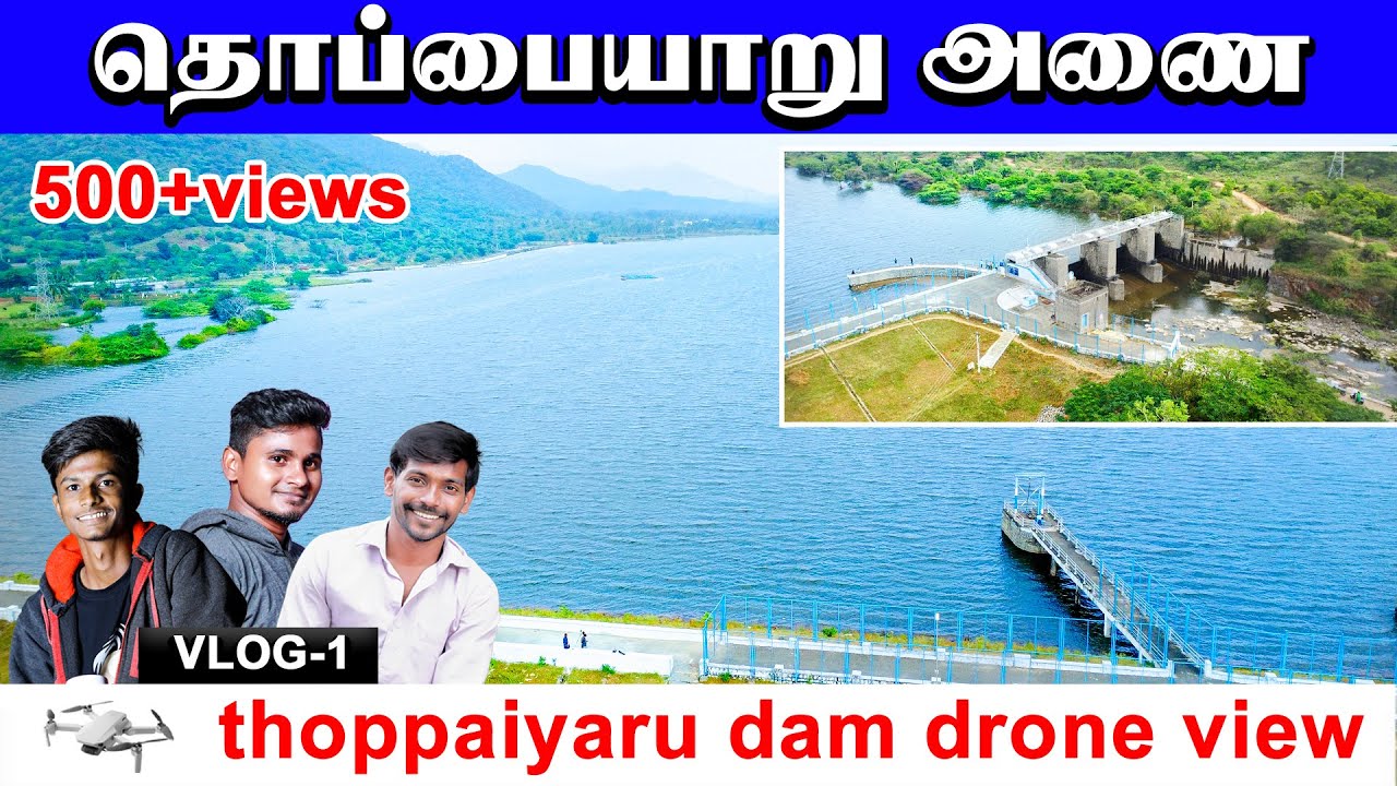 தொப்பையாறு அணை Drone View | VLog | thoppaiyaru dam | salem tamizhi ithazh |