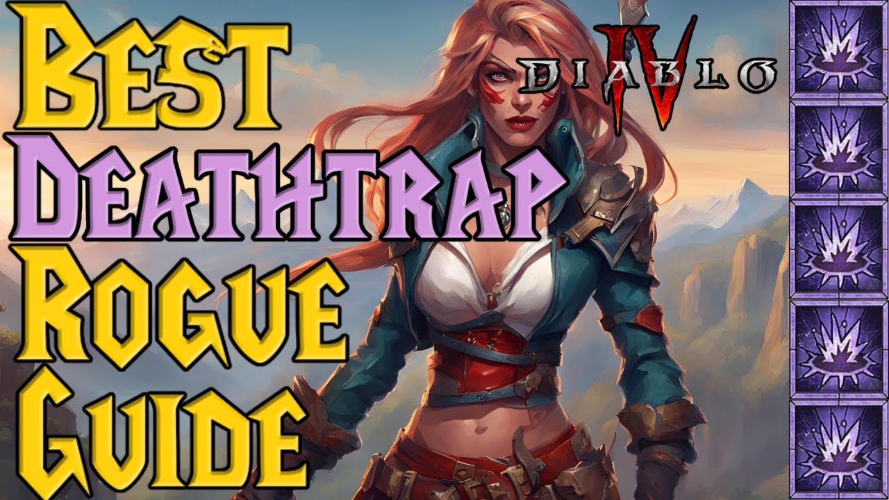 Deathtrap Rogue STILL THE BEST Rogue Build Guide Diablo 4 Season 9