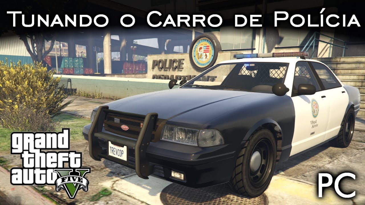 Tunando o Carro de Polícia! Stanier | GTA V - PC [PT-BR]