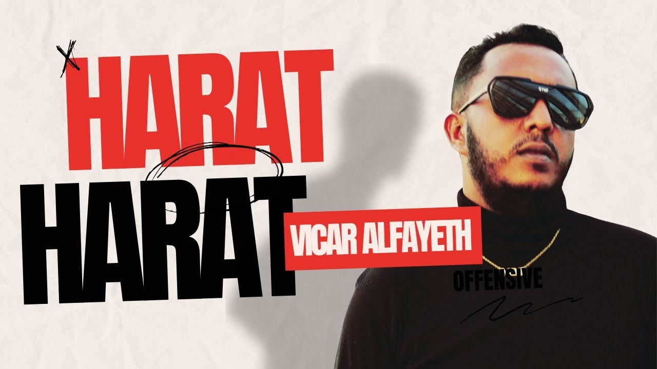Vicar Alfayeth - HARAT (Official Music Video) 2022