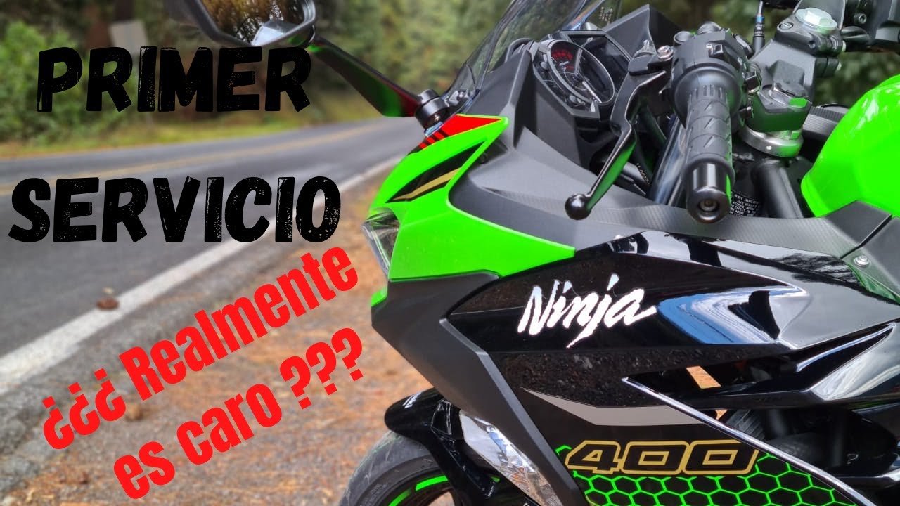 Kawasaki Ninja 400 primer servicio, precio ¿Realmente es caro?