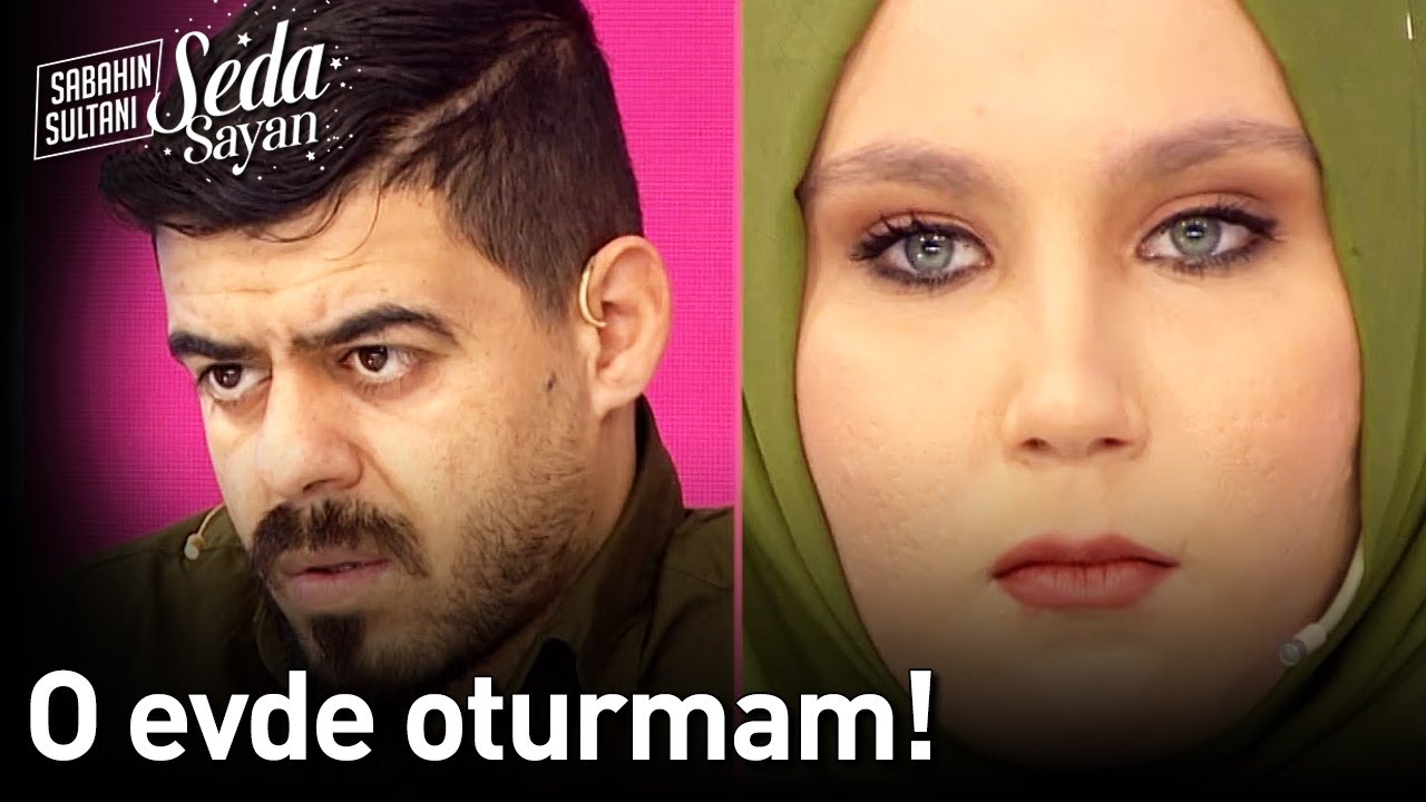 O Evde Oturmam!  - Sabahın Sultanı Seda Sayan