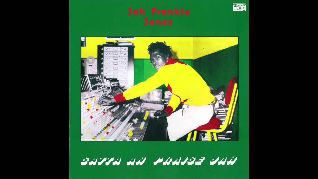 Jah Frankie Jones - Satta & Praise (Full Album)