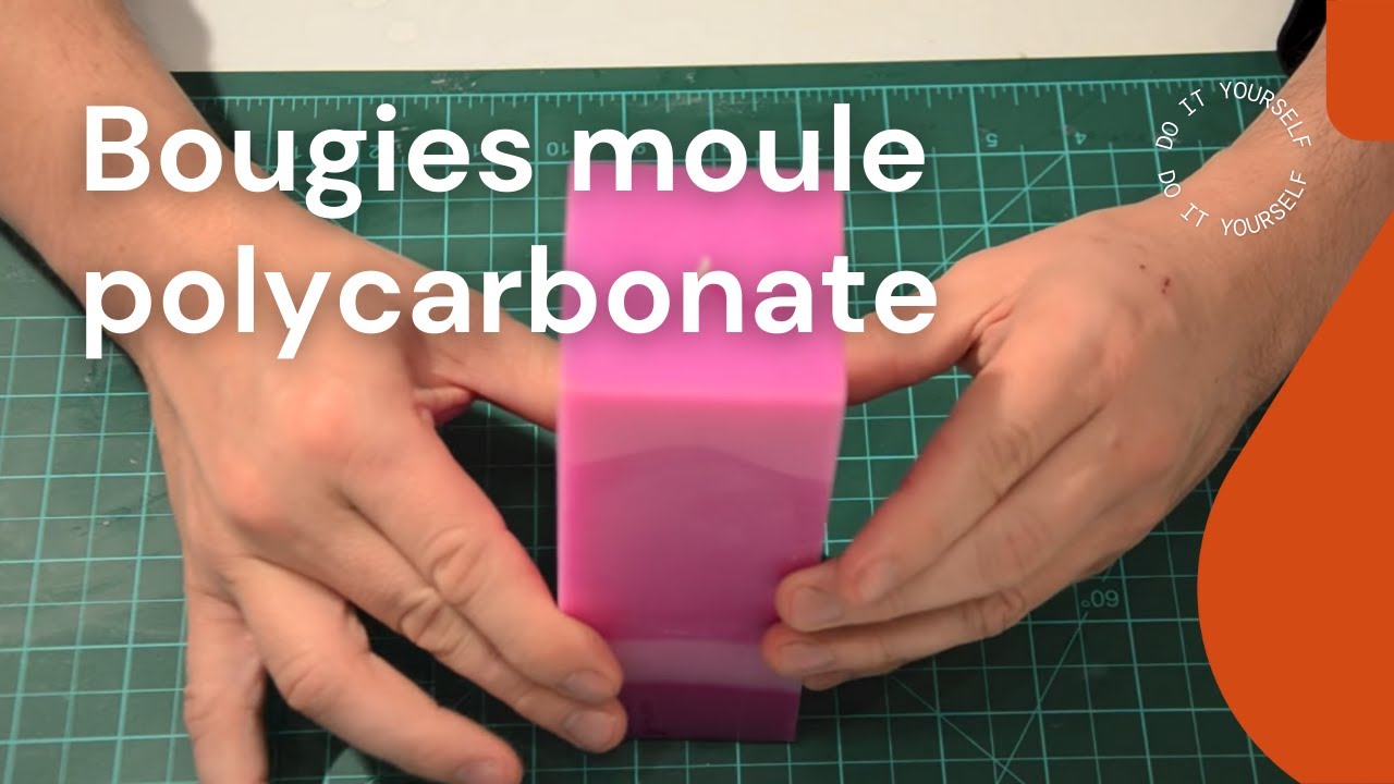 Réaliser une BOUGIE dans un MOULE EN POLYCARBONATE