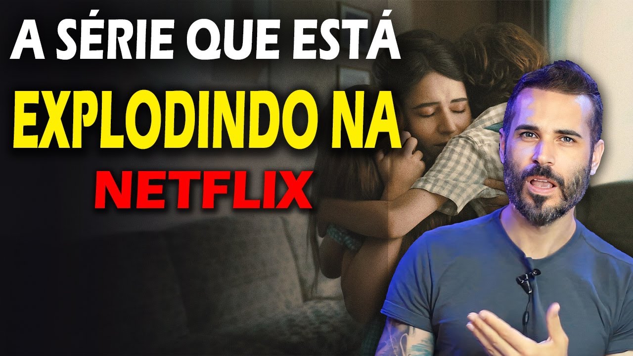 Essa série EXPLODIU Na NETFLIX