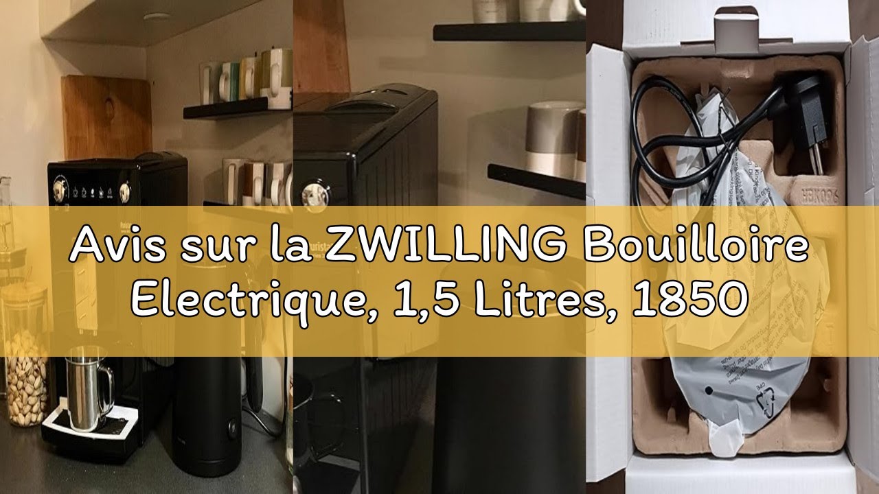 Avis sur la ZWILLING Bouilloire Electrique, 1,5 Litres, 1850W, 220-240V, Prise UE, Argent, série Enf