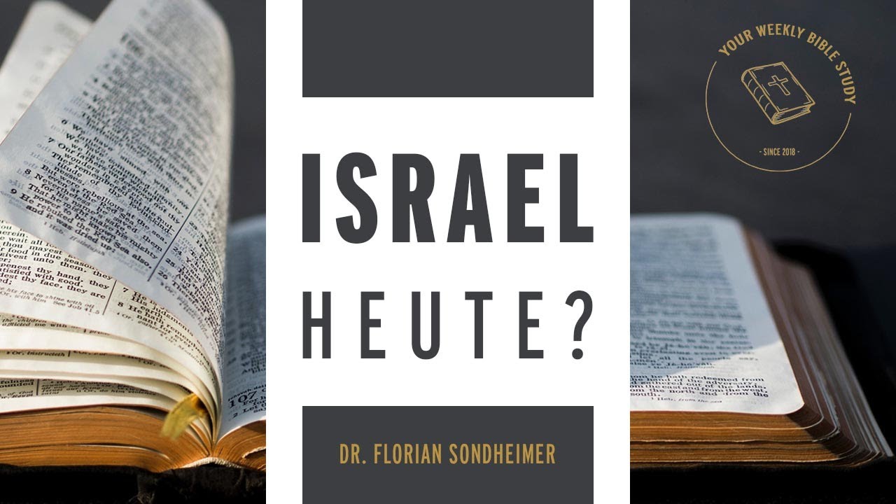#03-81 Wie sieht Gott Israel heute? (Röm 9-11); Heilsplan | Dr. Florian Sondheimer