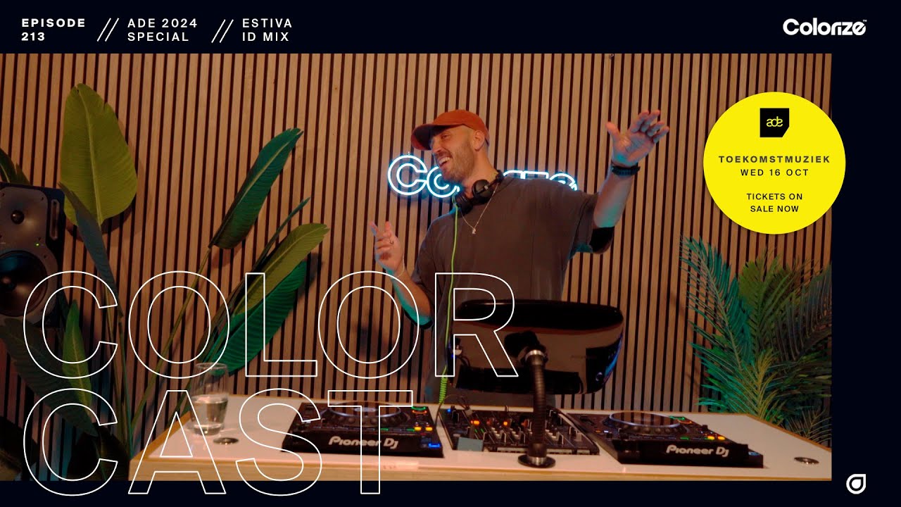 Colorcast Radio 213 with Estiva (ID Mix) [ADE 2024 Special]
